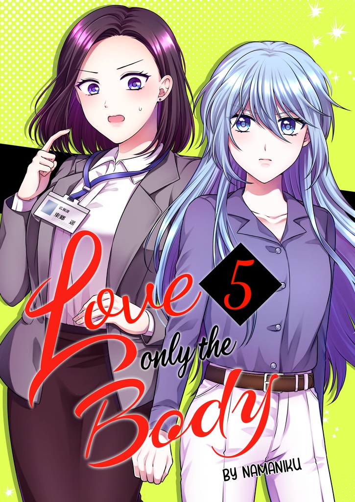 Love Only the Body 5