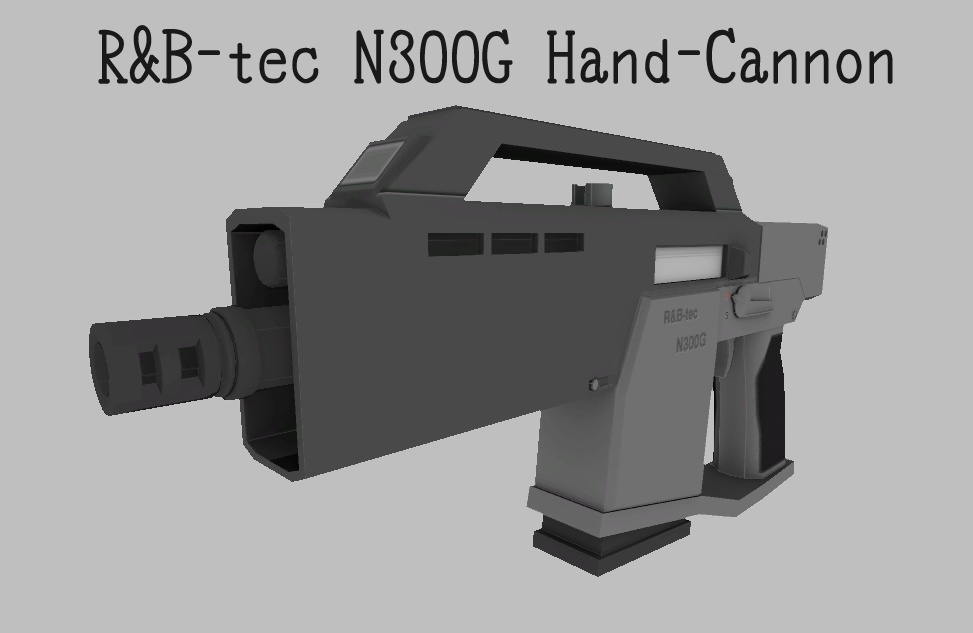 3Dモデル R&B-tec N300G"ハンドキャノン"