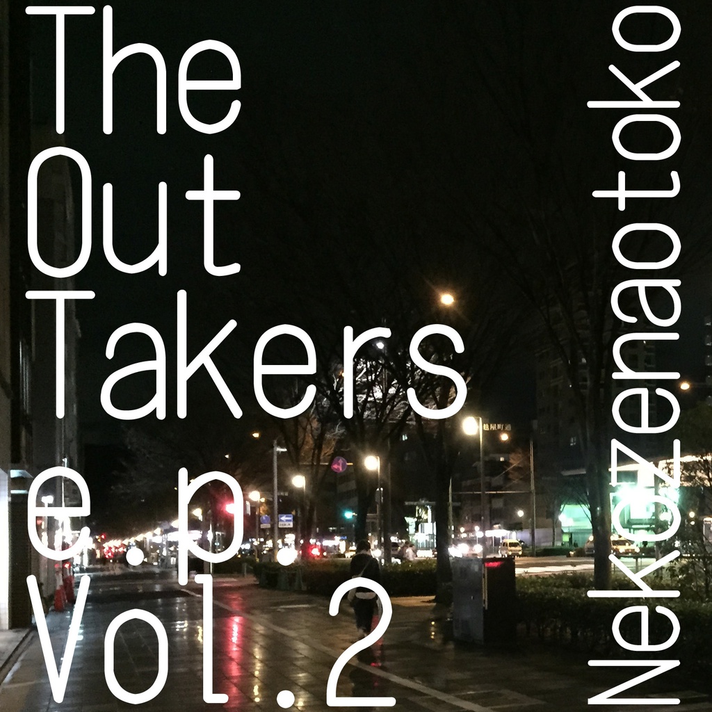 The Out Takers e.p. Vol.2