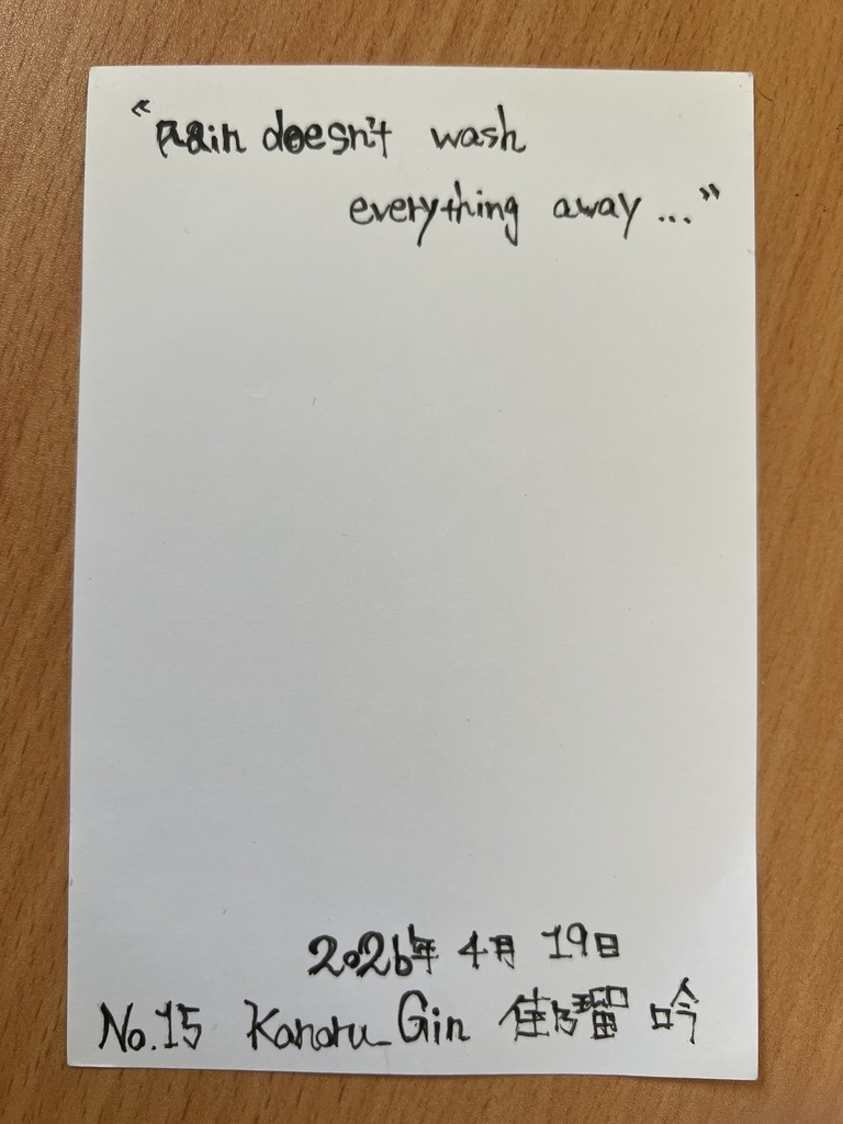 Rain doesn’t wash everything away…