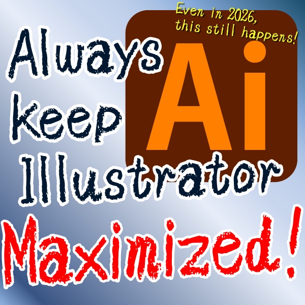 【イラレウィンドウ最大化固定ツール】 Illustrator Maximizer