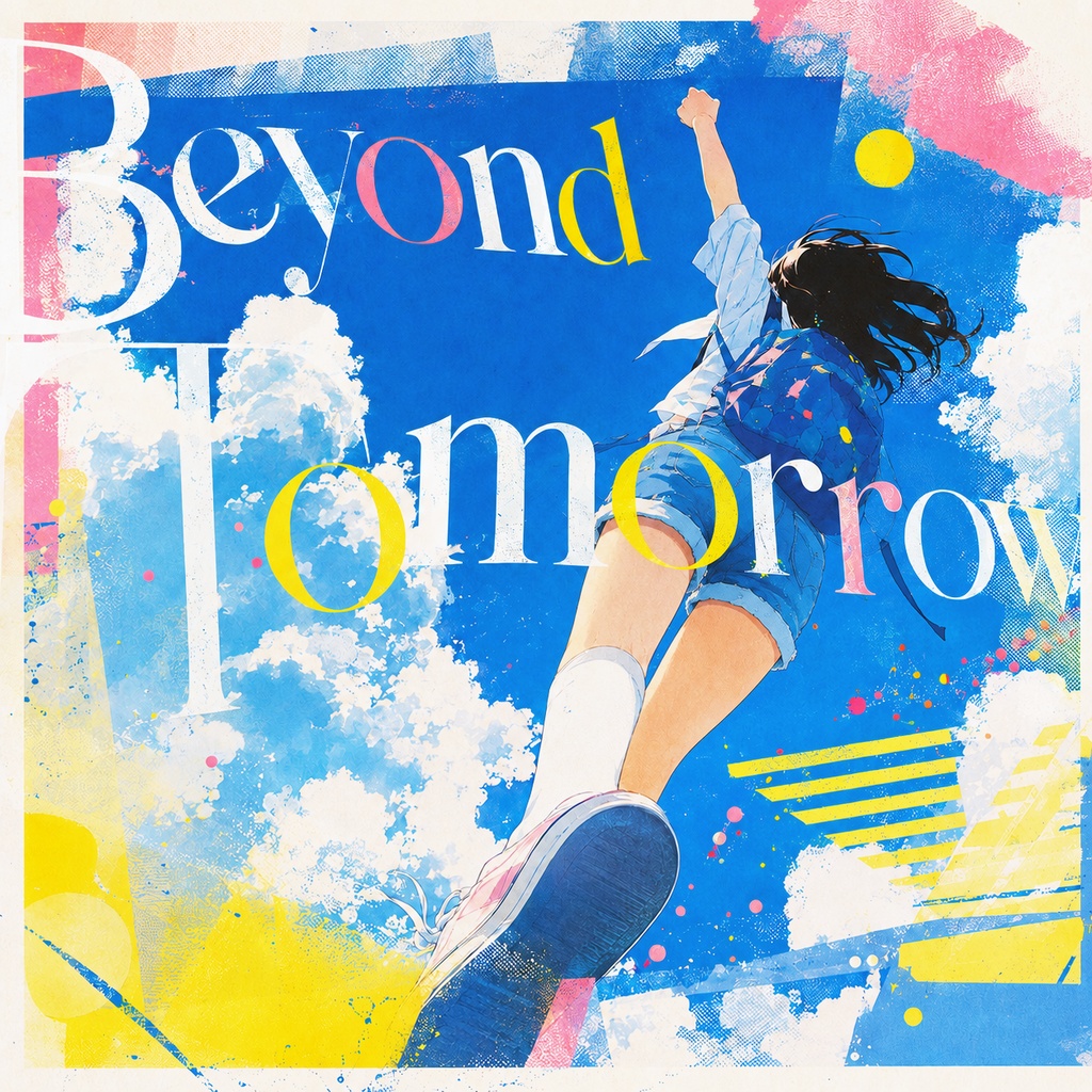 【OP】Beyond Tomorrow(単曲+アレンジ)
