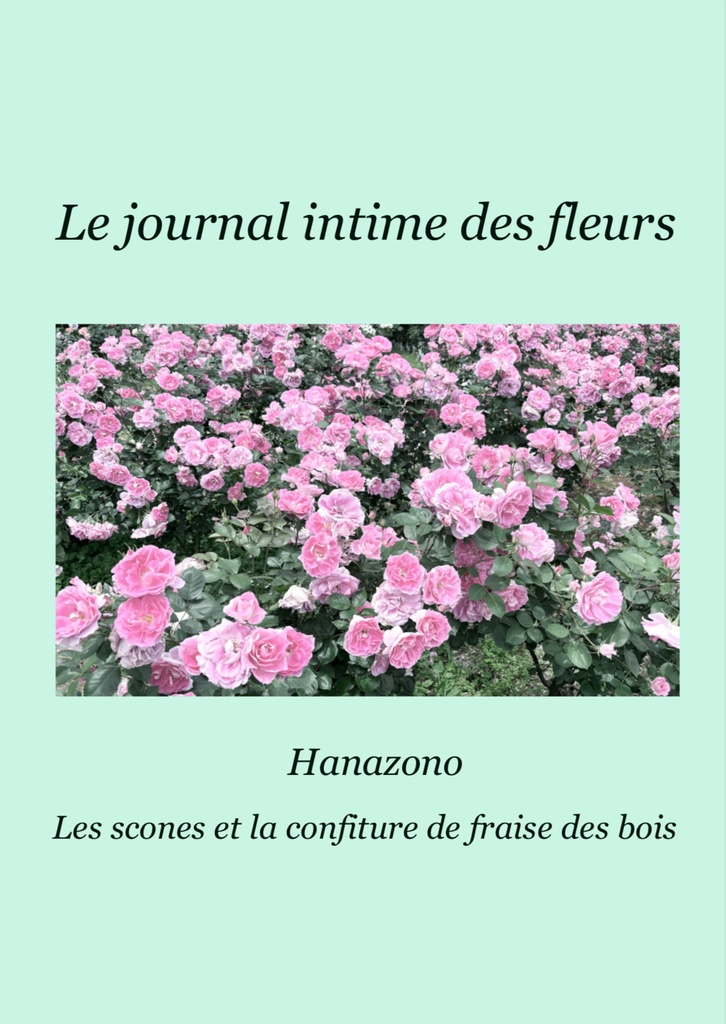 Le journal intime des fleurs