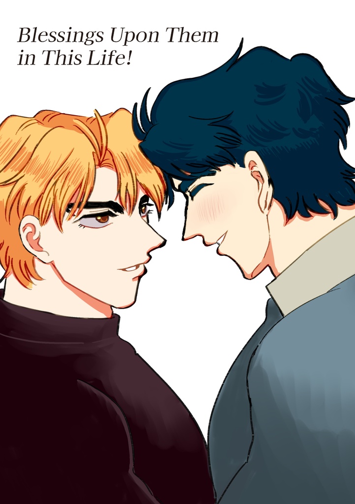 Blessings Upon Them in This Life!