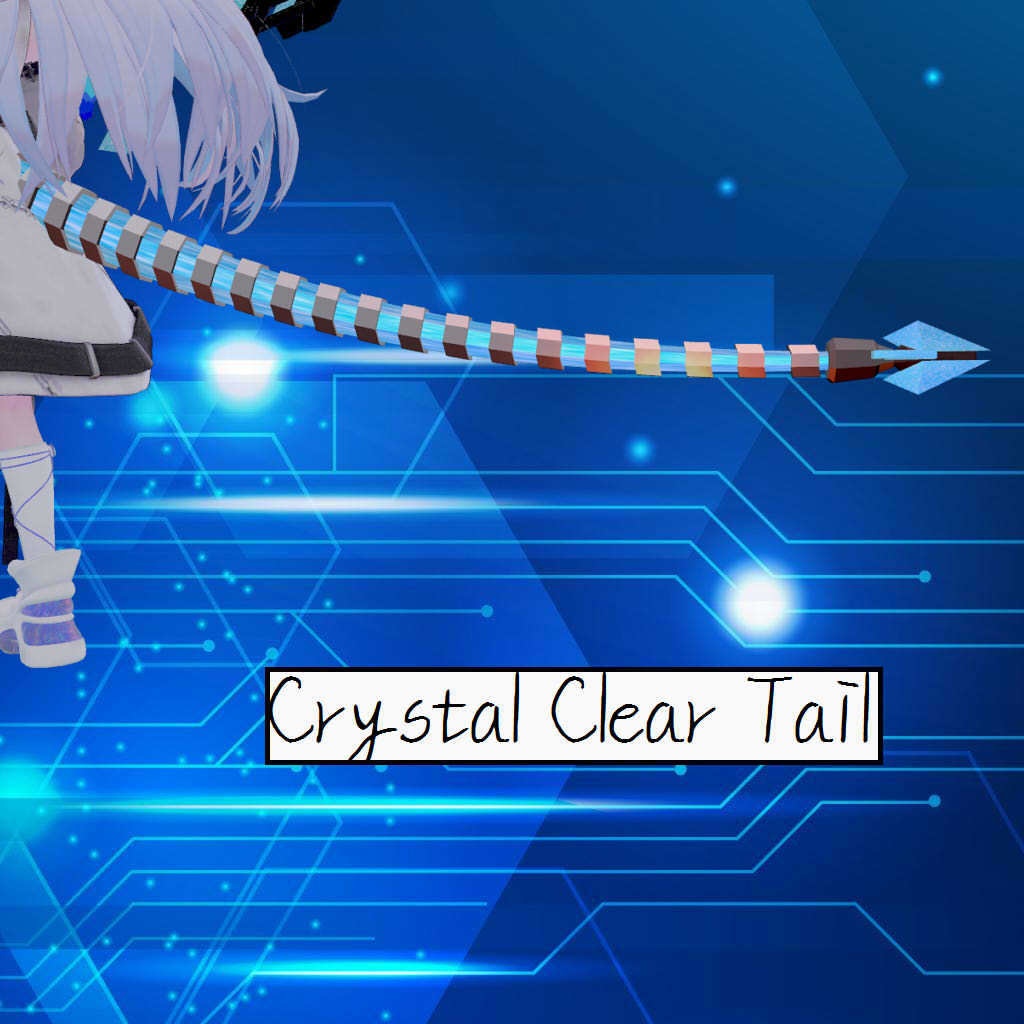 Crystal Clear Tail