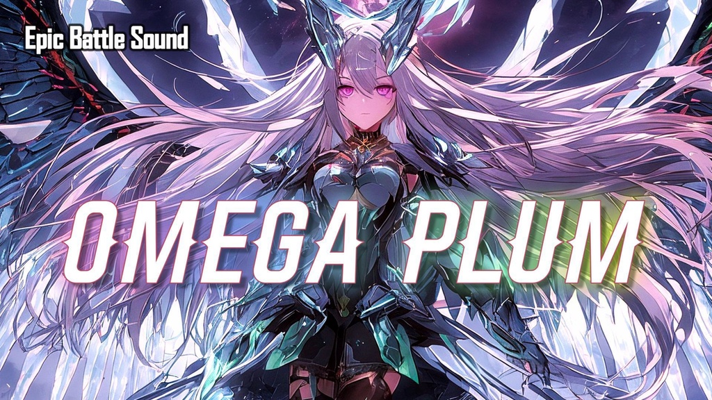 ［Cyber Battle Music］Omega Plum  – Arcloria