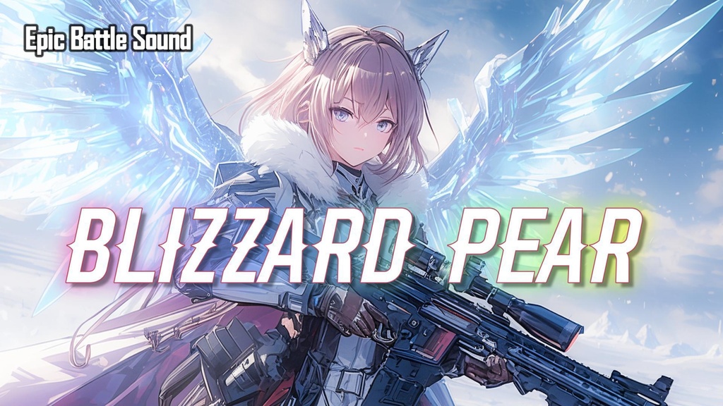 ［Cyber Battle Music］Blizzard Pear