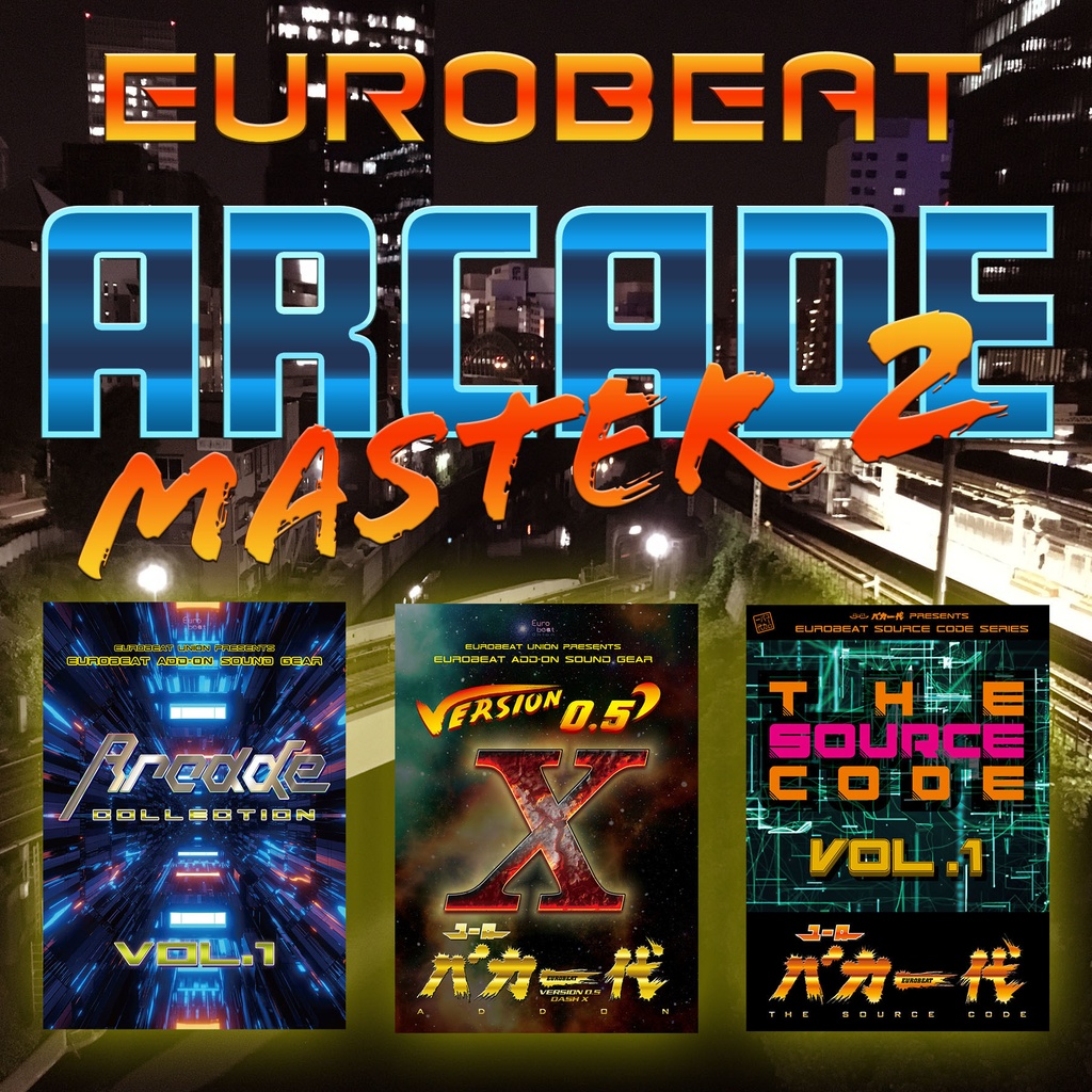 【BOOTH限定！】EUROBEAT Arcade Master Collection 2【ユーロビート制作キット】