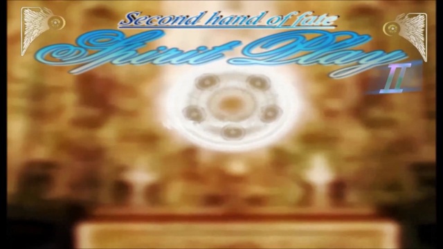Spirit PlayⅡSecond hand of fate