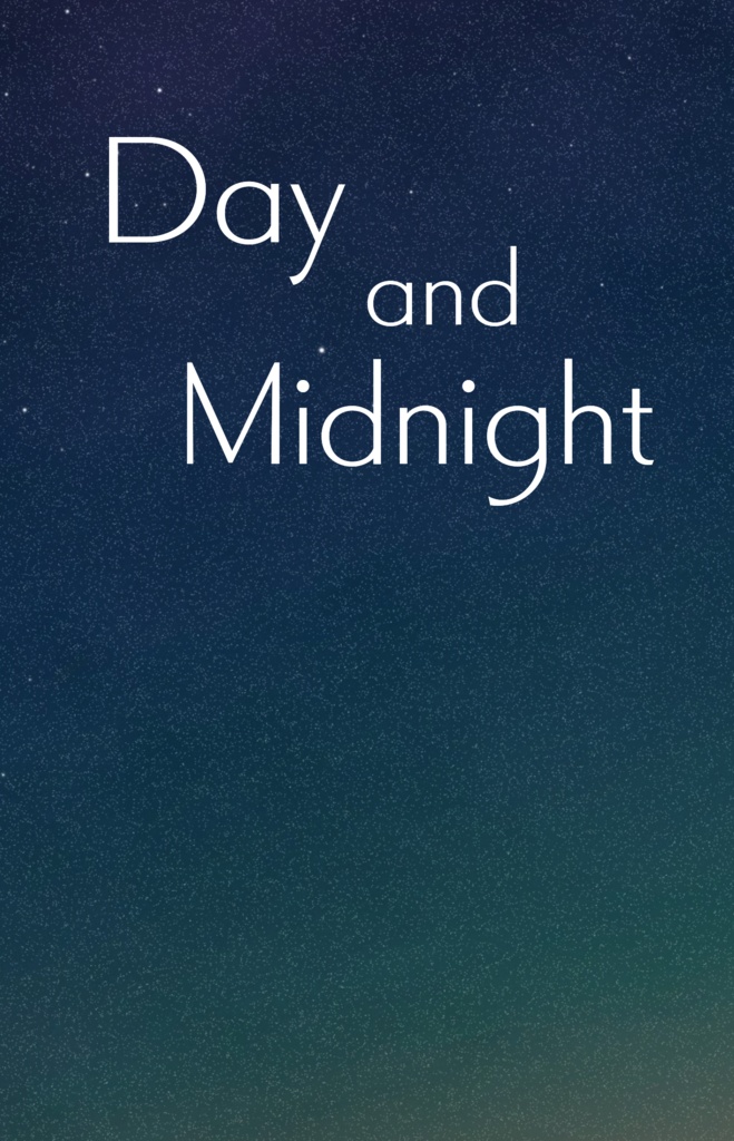 Day and Midnight