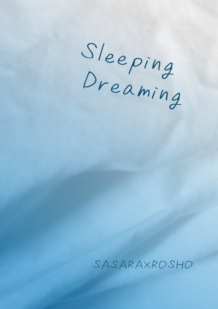 Sleeping Dreaming
