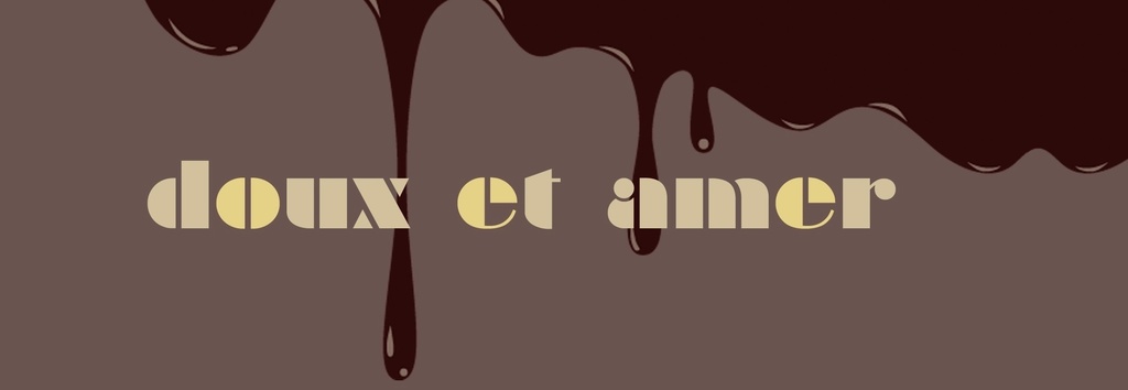 doux et amer