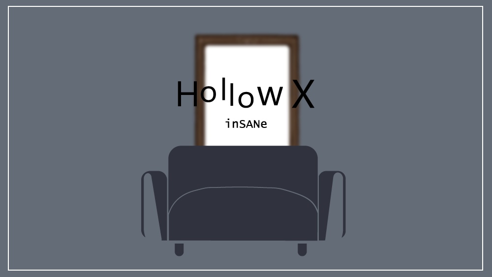 インセイン「Hollow X」