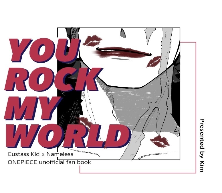 You rock my world