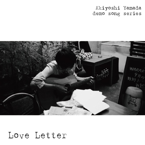 「Love Letter」demo song