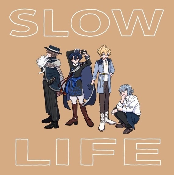 SLOW LIFE