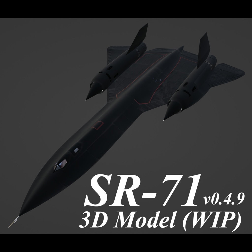 【制作中/3Dモデル】SR-71（'23.5.2更新）