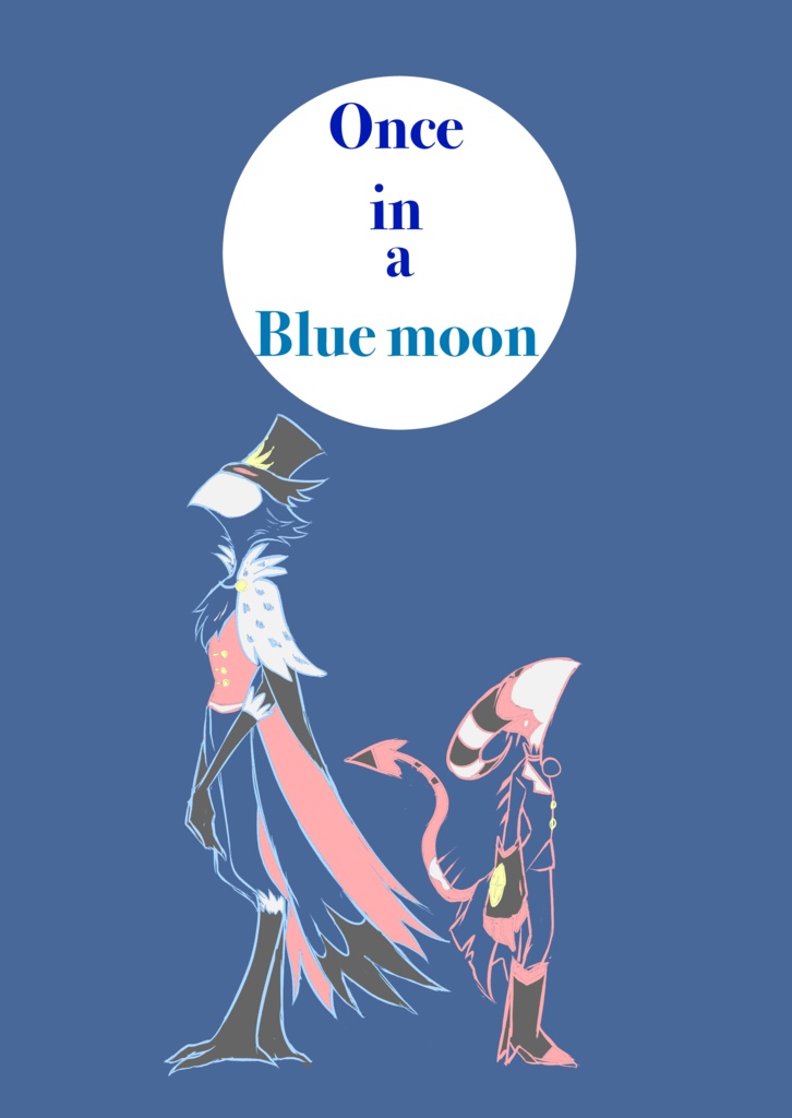 Once in a Blue Moon