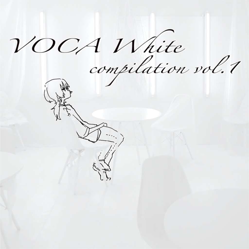VOCA White compilation vol.1(二錠、Gyr0、inuha、濁茶、ぺどろ)