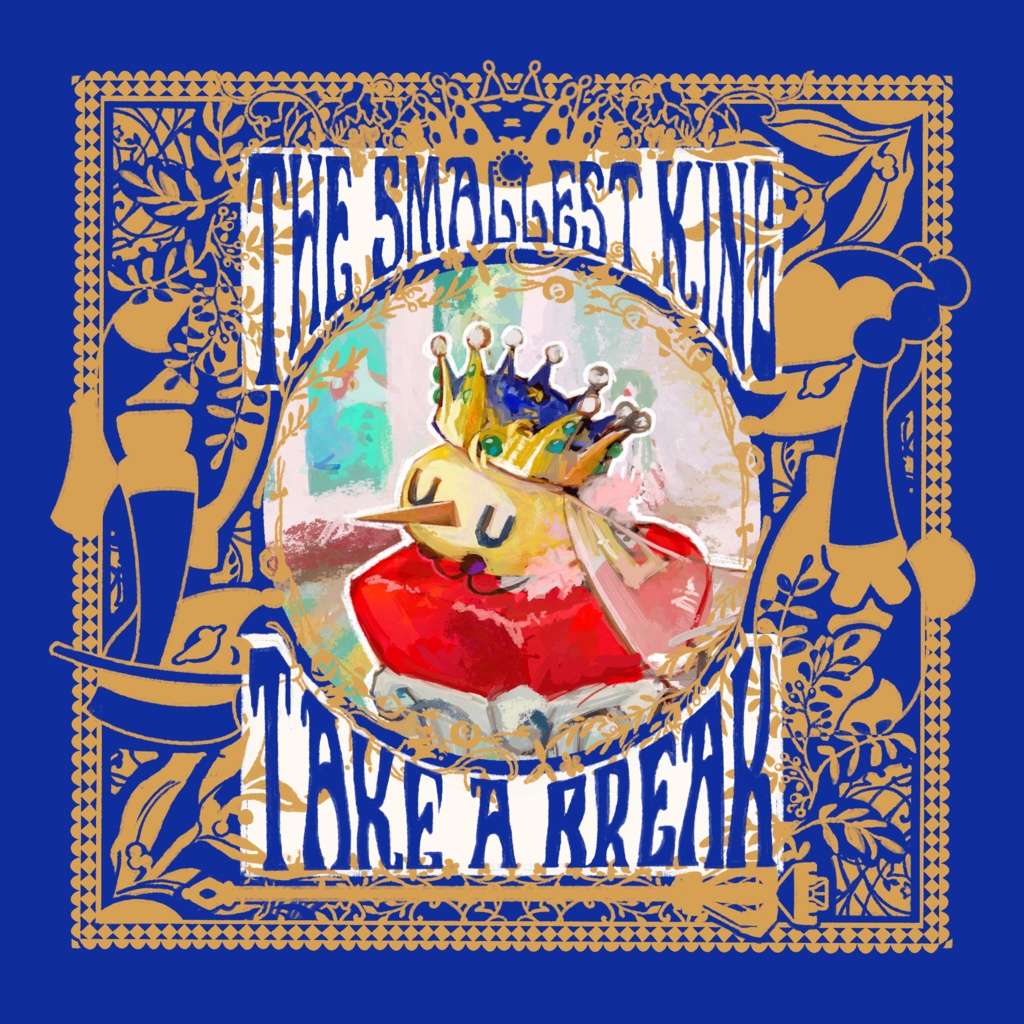 【C101新刊】THE SMALLEST KING TAKE A BREAK