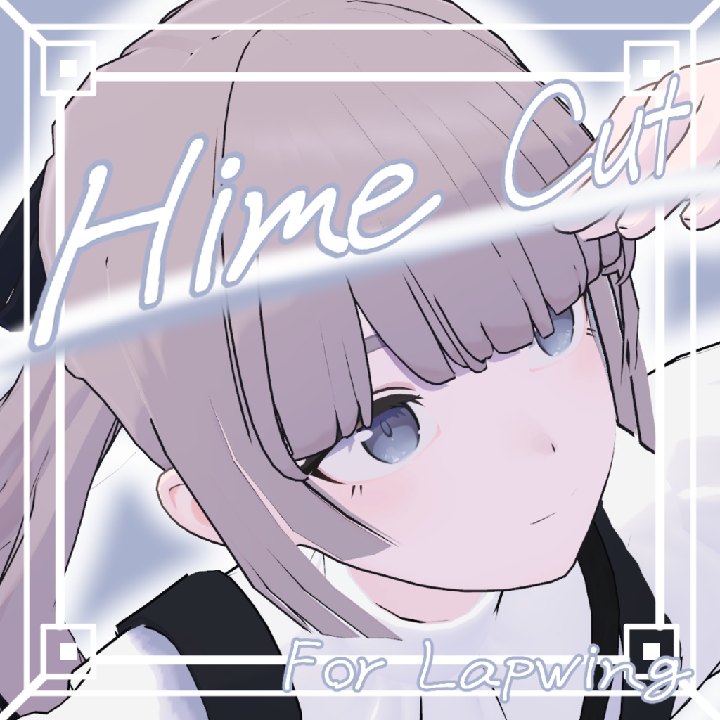 👑【Lapwing対応】Hime Cut👑