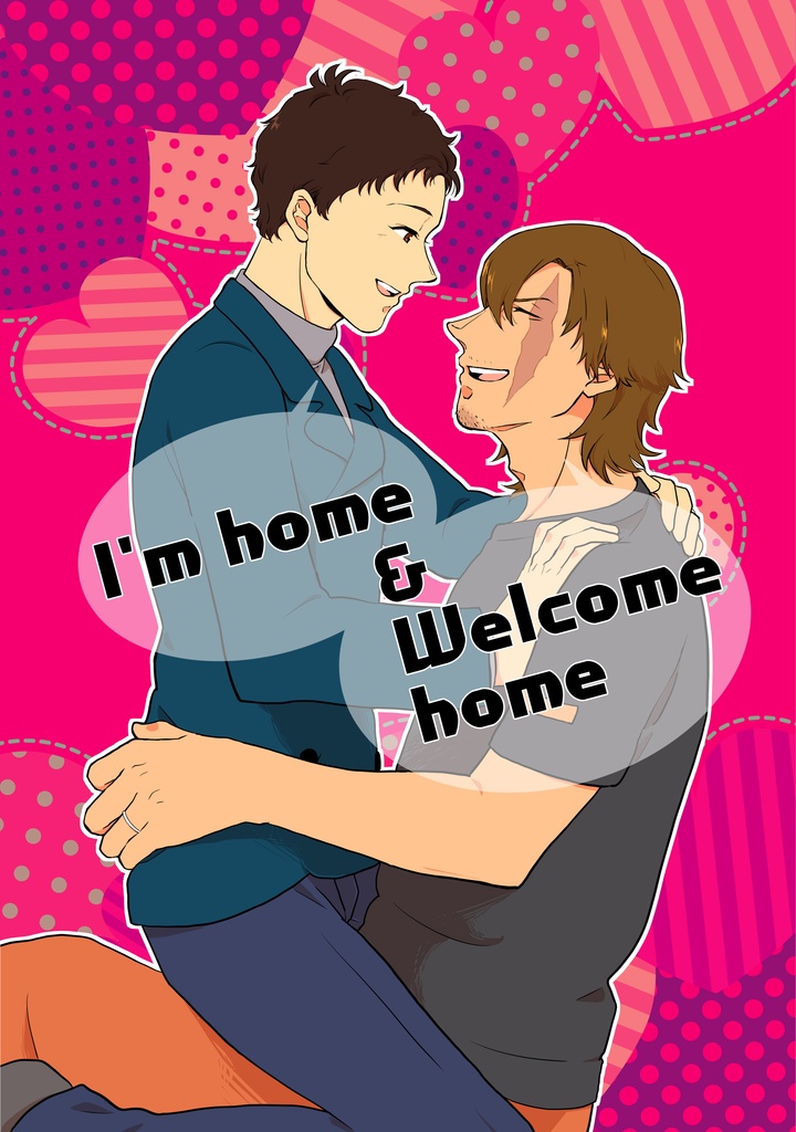 I'm home & Welcome home