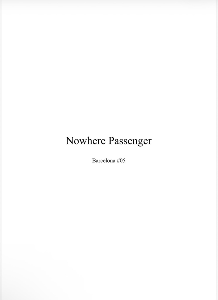 Nowhere Passenger — Barcelona #05