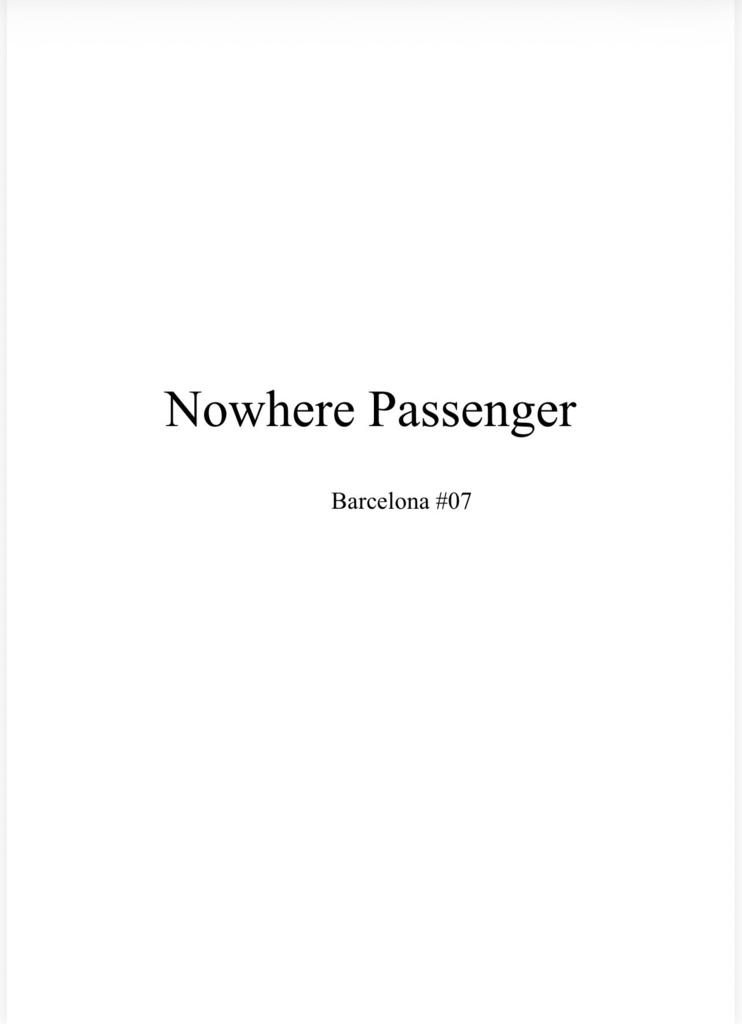 Nowhere Passenger — Barcelona #07