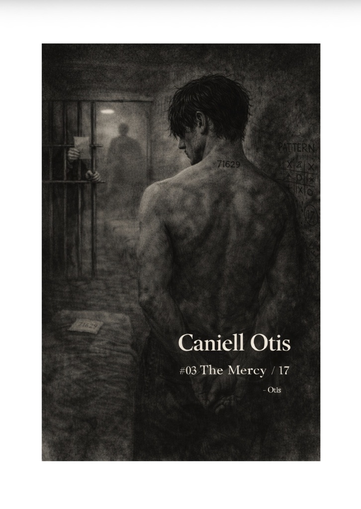 Caniell Otis #03 THE MERCY / 17