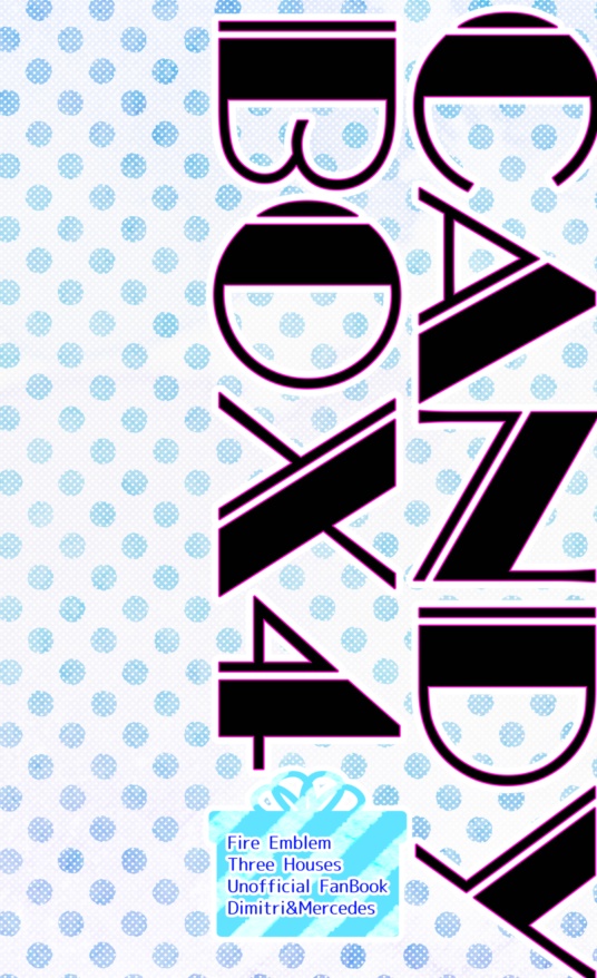 CANDY BOX 4【FE3Hディミメル】