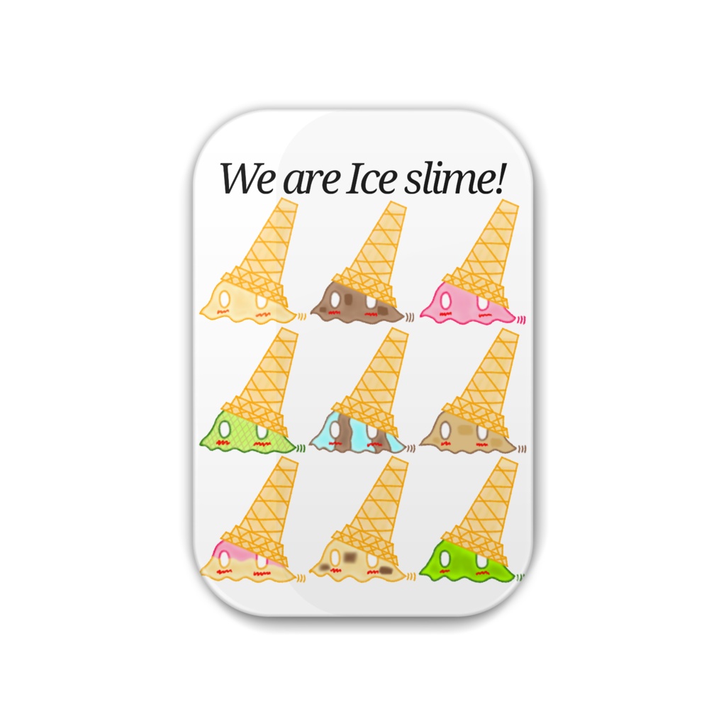 We are Ice Slime!缶バッチ