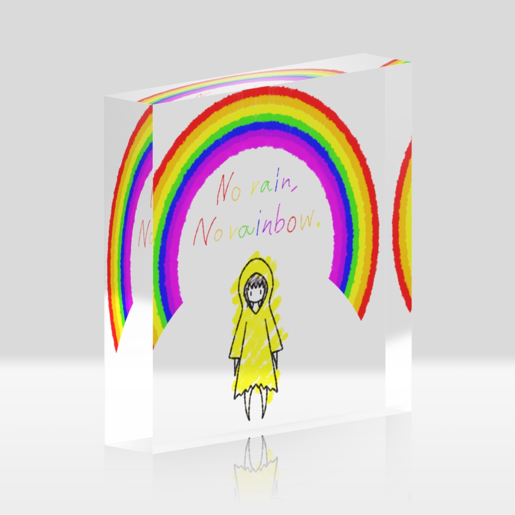 No Rain,No Rainbow.アクリルブロック