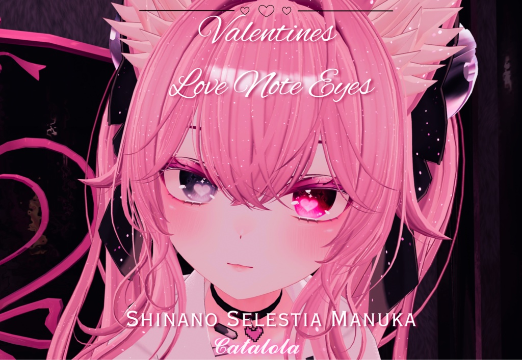♡ VRChat ♡ Valentines Love Note Eye Texture for Shinano / しなの, Selestia / セレスティア, Manuka / マヌカ