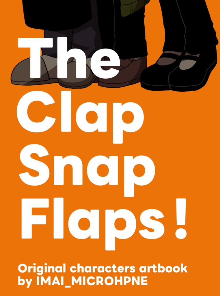 【イラスト集】The Clap Snap Flaps！