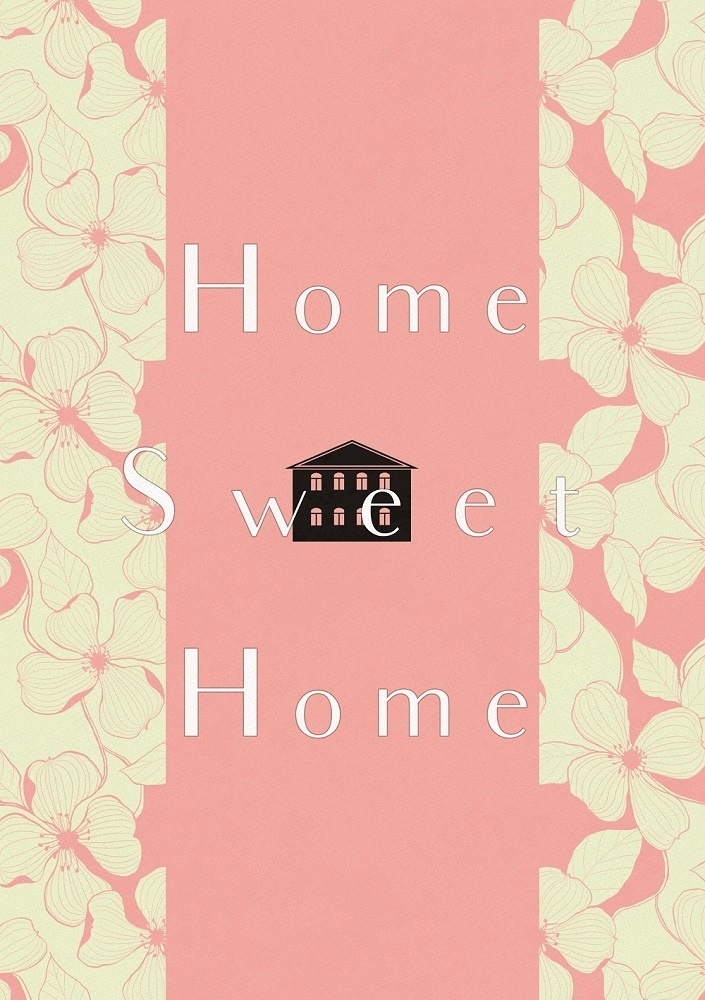Home Sweet Home（AW）