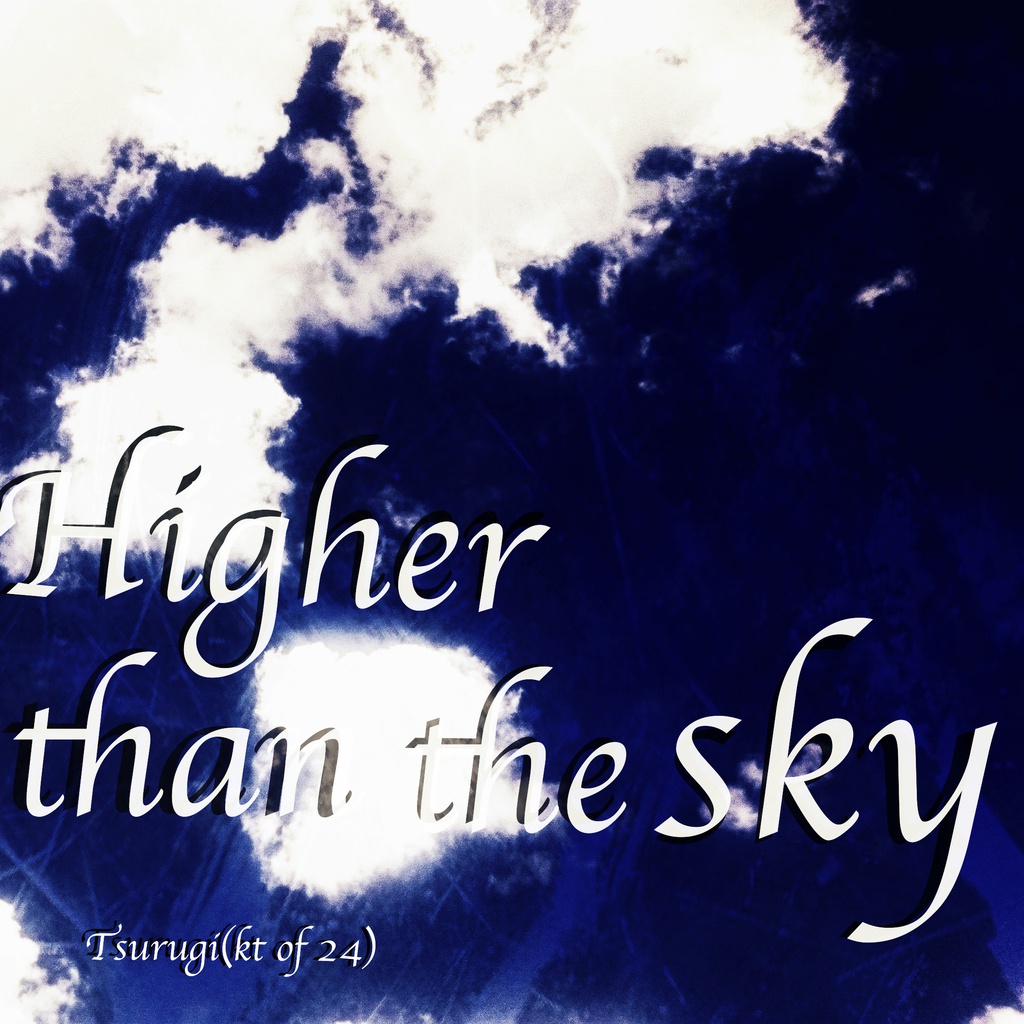 Higher than the sky