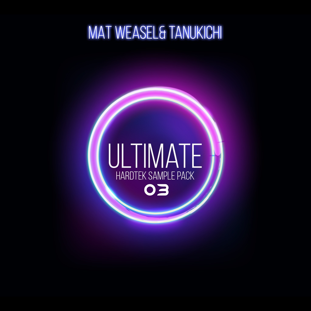 The Ultimate Hardtek sample 3 by Mat Weasel & Tanukichi