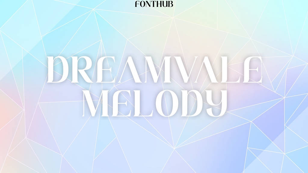 【FontHub】FH-Dreamvale Melody