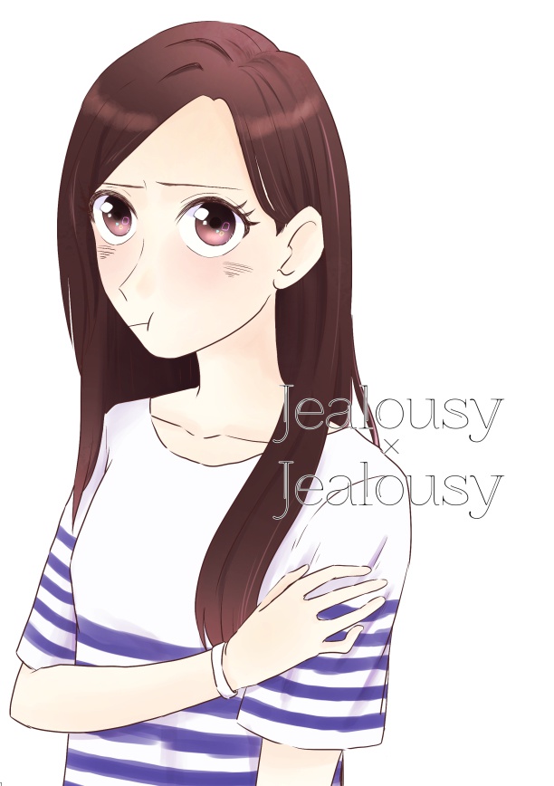Jealousy×Jealousy