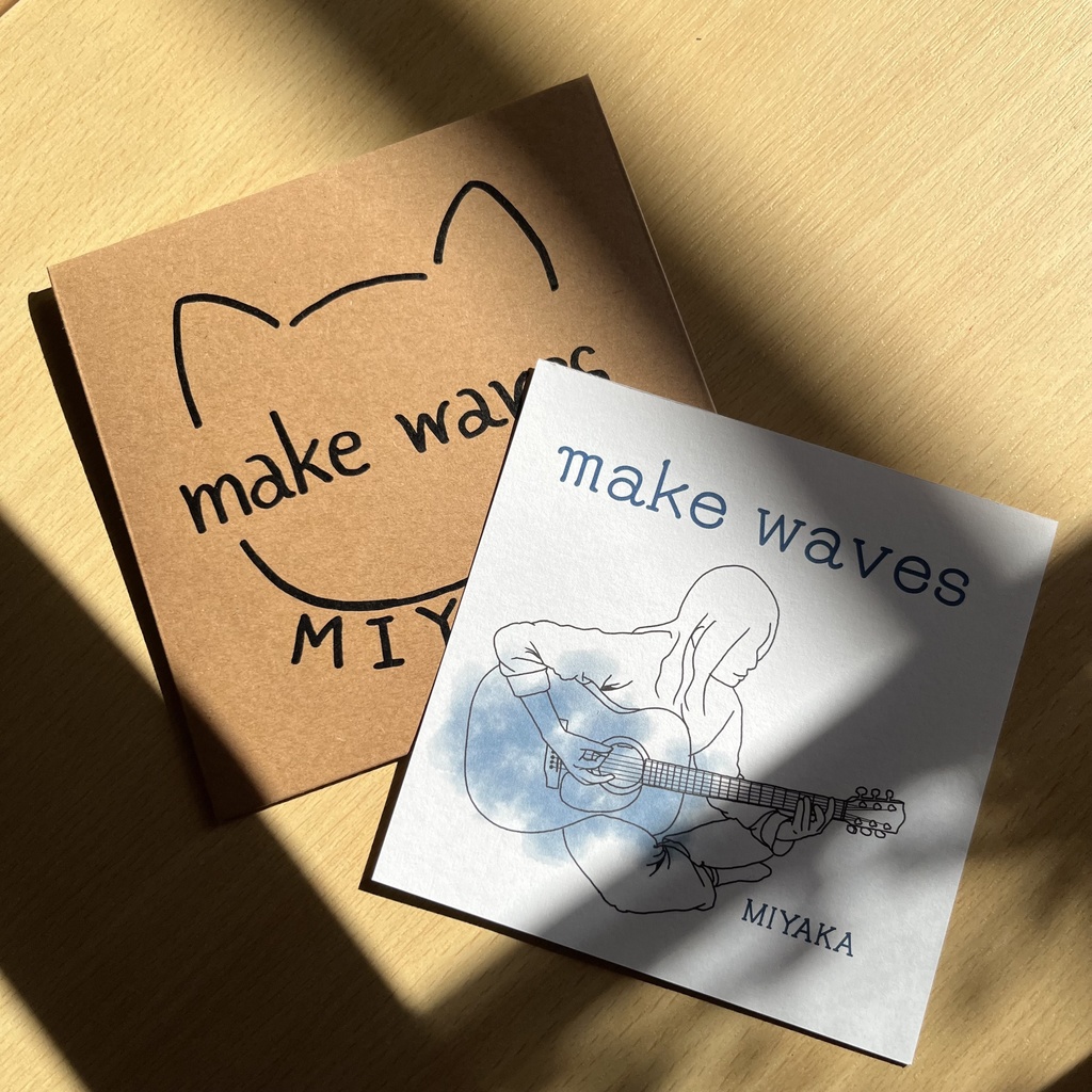 【MIYAKA】make waves【弾き語りCD】