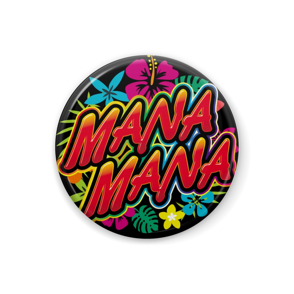 MANAMANA缶バッジ 76mm,32mm
