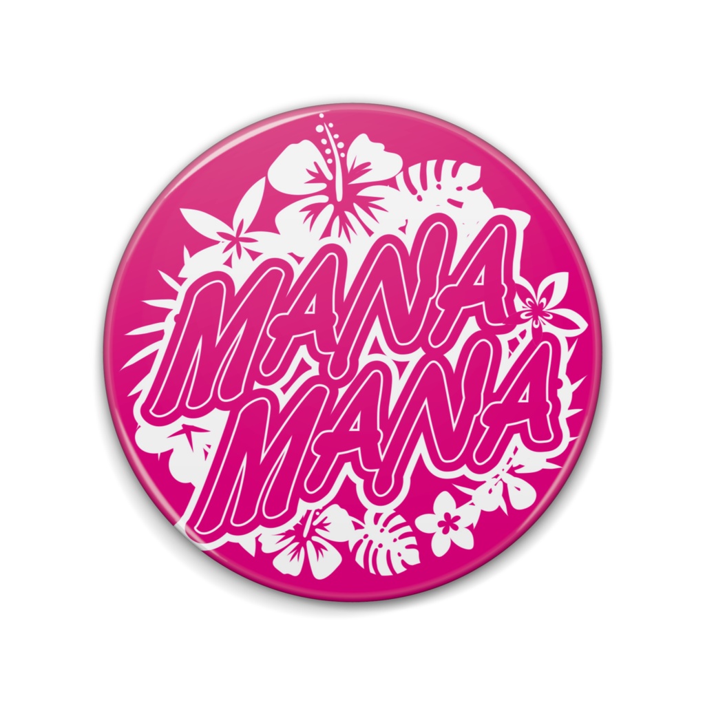 MANAMANA缶バッジ 76mm,32mm