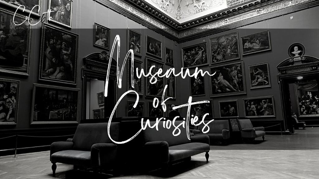CoC6th『Museum of Curiosities』