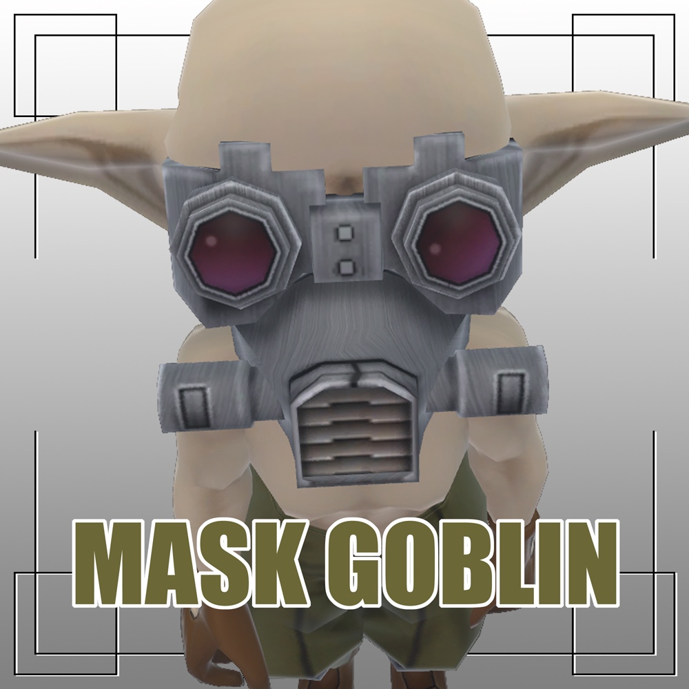 【オリジナル3Dモデル】MASK GOBLIN-マスクゴブリン-