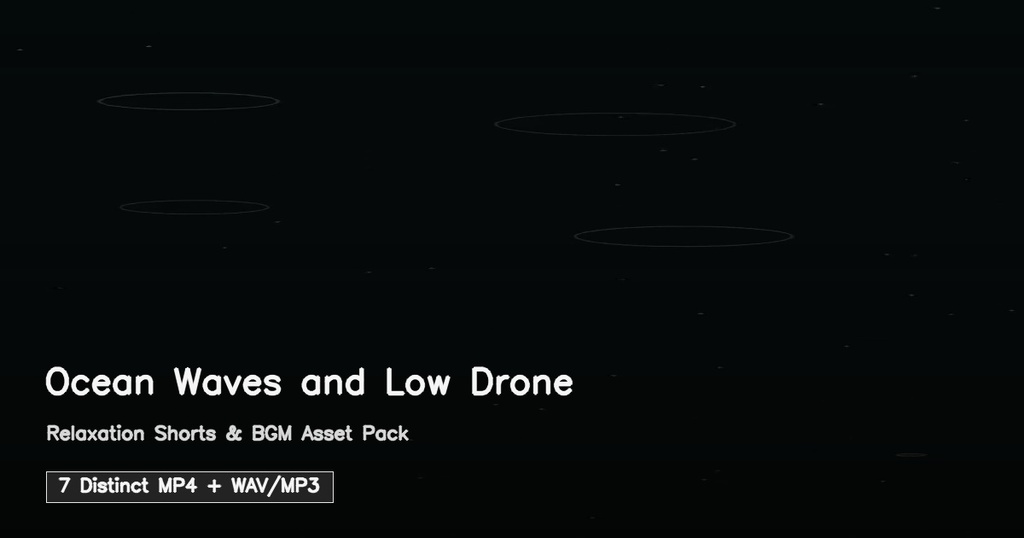 【素材・BGM】波音＋低音ドローン | Ocean Waves and Low Drone