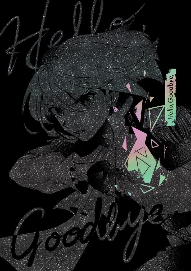 Hello,Goodbye,