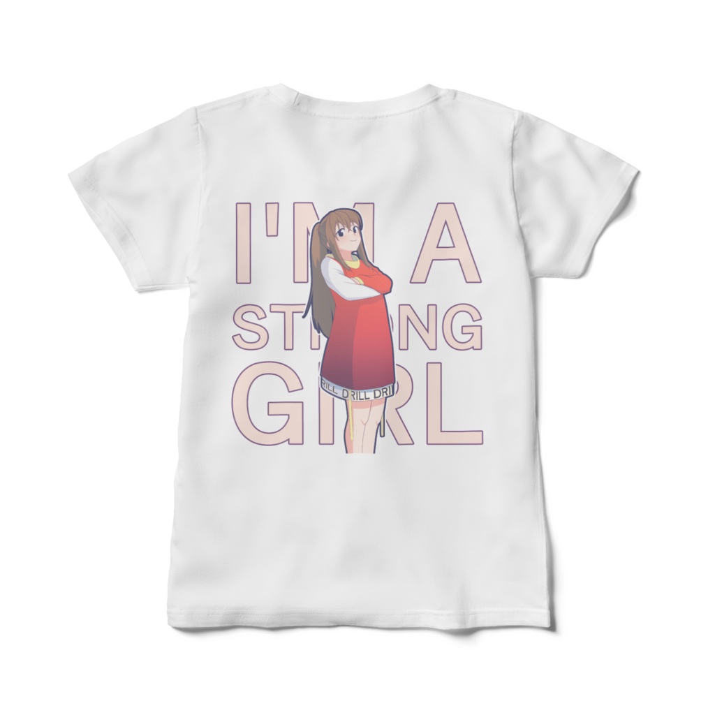 Tシャツ(レディース，背面プリント）【I'm a strong girl】