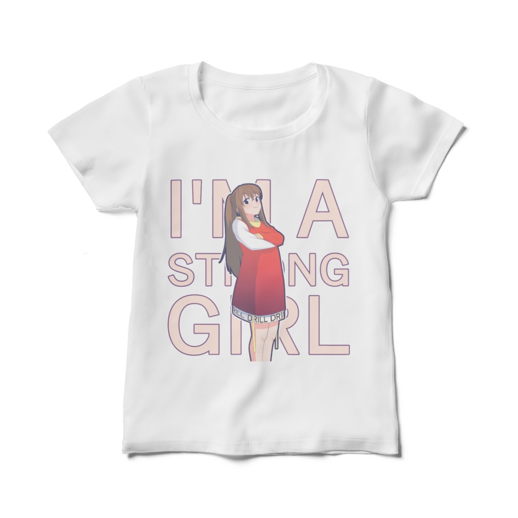 Tシャツ(レディース，前面プリント）【I'm a strong girl】