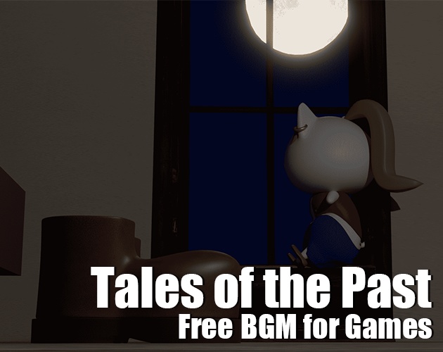 【Free BGM】昔の話/Tales of the Past