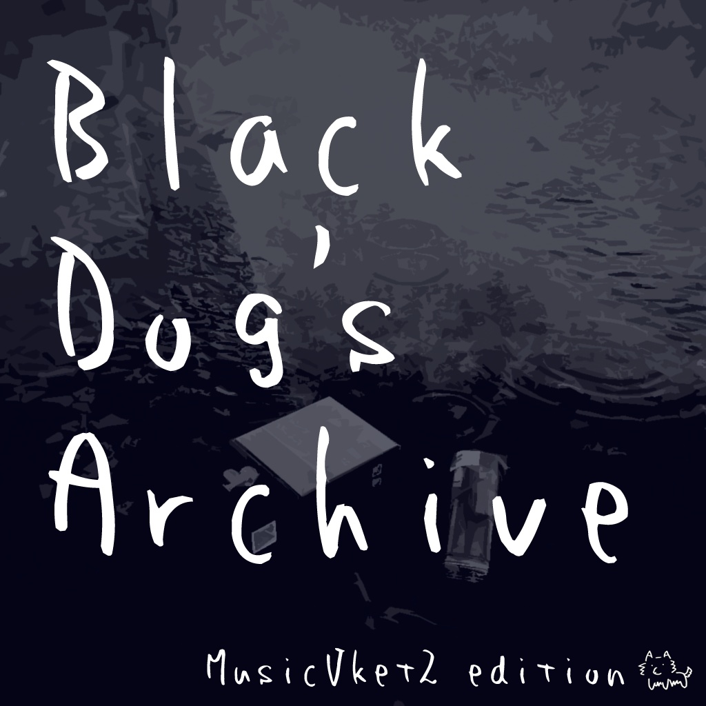 Black Dog's Archive -MusicVket2 edition-